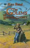 The Golems of Laramie County, by Ken Rand cover pic