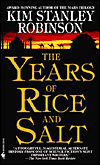 Years of Rice and Salt-by Kim Stanley Robinson cover