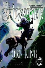 The Orc King , by R. A. Salvatore cover image