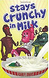 Stays Crunchy in MilkAdam P. Knave cover image