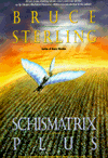 Schismatrix Plus, by Bruce Sterling cover image