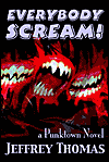 Everybody Scream!-by Jeffrey Thomas cover pic