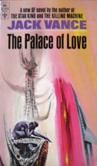 The Palace of Love-by Jack Vance cover pic