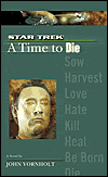 TNG: A Time to Die, by John Vornholt cover pic
