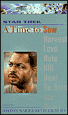 TNG: A Time to Sow, by Dayton Ward, Kevin Dilmore cover pic