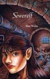 Sewerelf, by Dan Weiss cover image