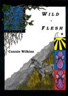 Wild Flesh-by Connie Wilkins cover pic