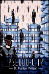 PseudoCity, by D. Harlan Wilson cover pic