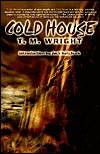 Cold House-by T. M. Wright cover pic