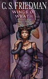 Wings of Wrath, by C. S. Friedman cover pic
